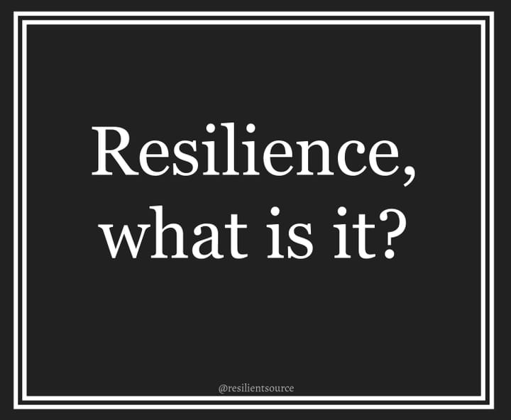 What is resilience?